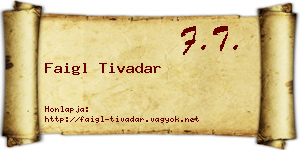 Faigl Tivadar névjegykártya